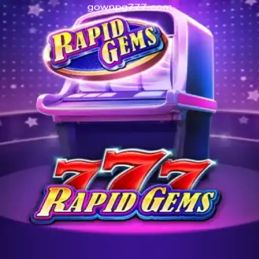 Experience the Thrill of RapidGems777 on GOWNPG.com Platform - Online Slots Brasil #1